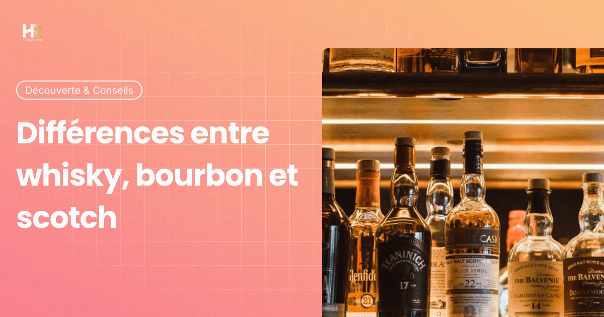 Différence whisky bourbon scotch